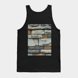 Stone faced Grumble Tank Top